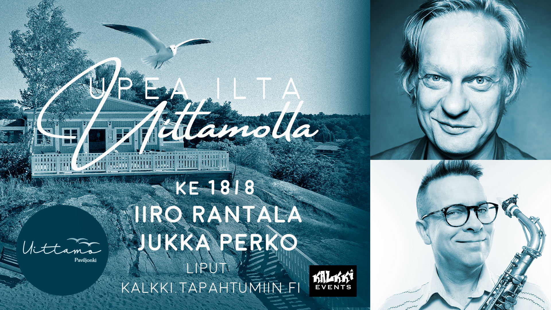 Upea ilta Uittamolla Iiro Rantala ja Jukka Perko